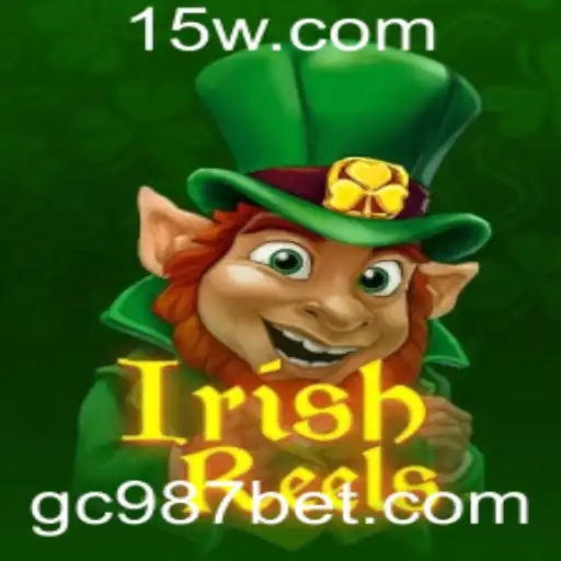 Explorando IrishReels: O Encanto dos Rolos Irlandeses e GC987bet